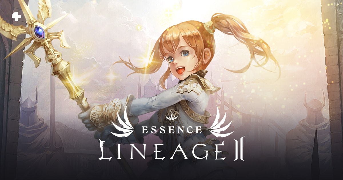 Lineage 2 Essence — Free and easy way to be a part of the fantasy world
